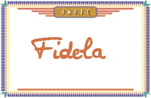 FidelaдӢ