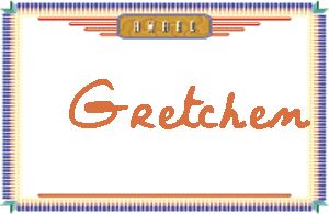 GretchenдӢ