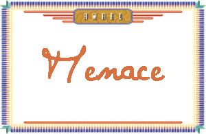 MenaceдӢ