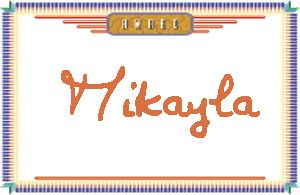 MikaylaдӢ