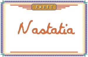 NastatiaдӢ