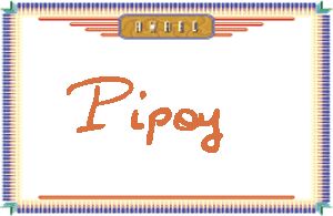 PipoyдӢ