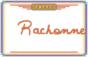 RachonneдӢ