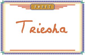 TrieshaдӢ